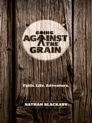 cover image of Going Against the Grain